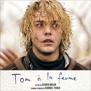 Gabriel Yared - Tom À La Ferme (Tom at the Farm) (Original Soundtrack)  COMPACT